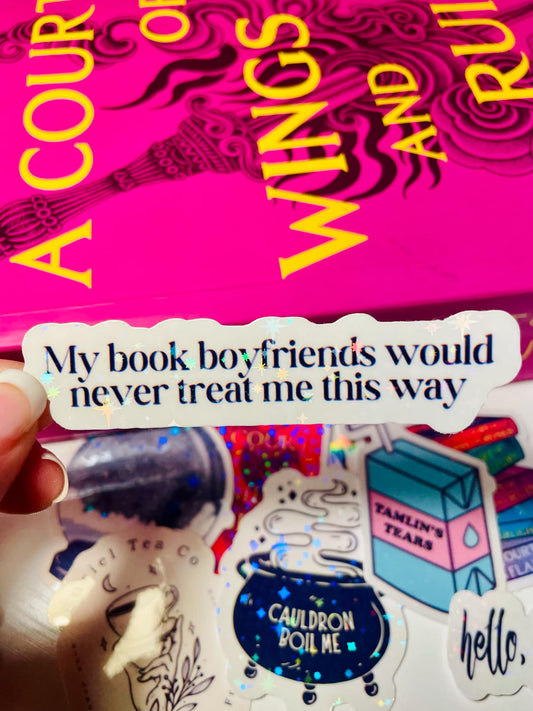 Mis novios de libros nunca me tratarían así (pegatina de lectura)